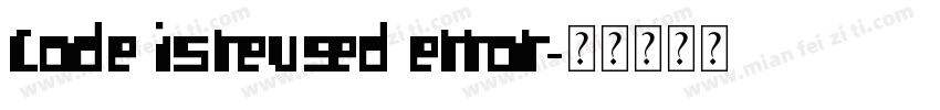 code is reused error字体转换